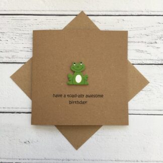 Funny Pun Birthday Card - have a toad-ally awesome birthday