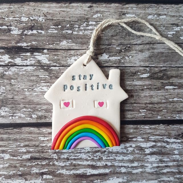 Stay Positive / After Every Storm Comes a Rainbow House themed hanging decoration OR Fridge Magnet, one supplied - Image 7