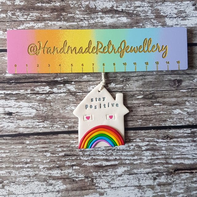 Stay Positive / After Every Storm Comes a Rainbow House themed hanging decoration OR Fridge Magnet, one supplied - Image 9