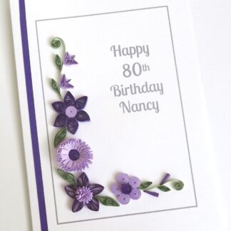 80th birthday card with-purple quilled flowers personalised