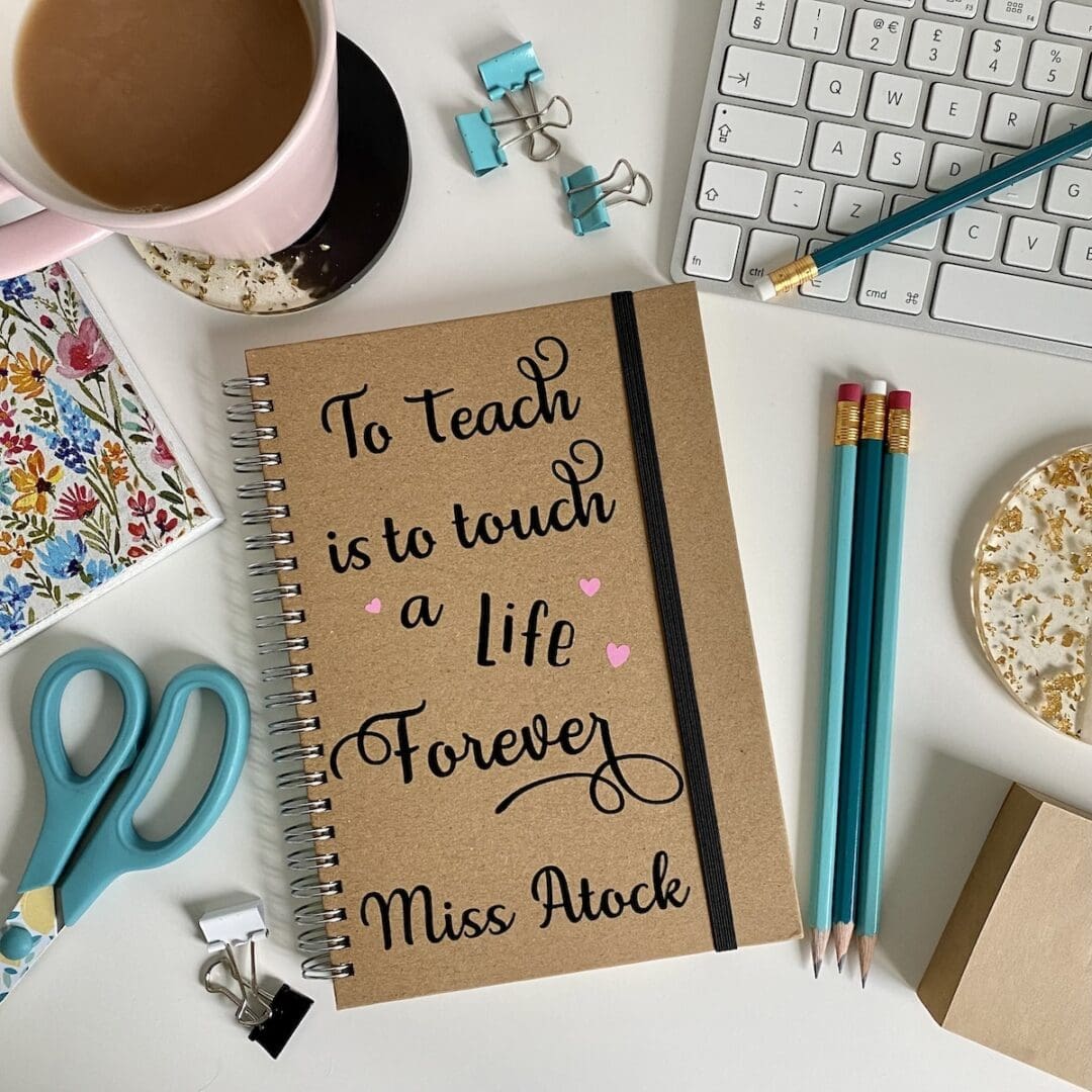 Personalised Teacher Notebook, To Teach is to touch a life Forever - Image 6