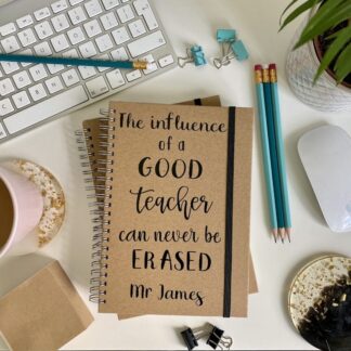 The influence of a good teach can never be erased A5 Notebook