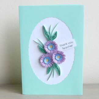 Handmade thank you teacher card with lilac quilled flowers