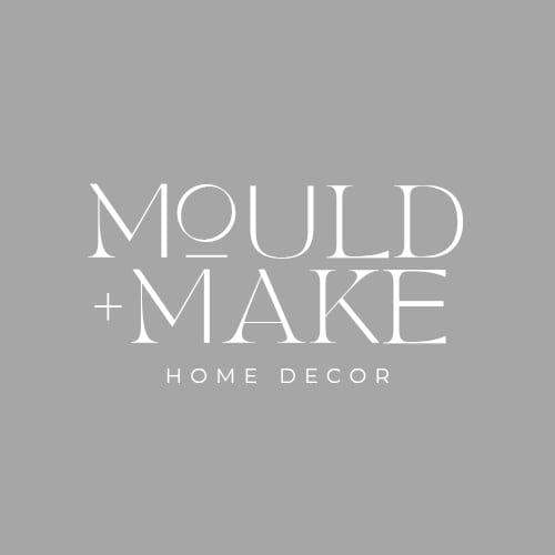 Mould + Make