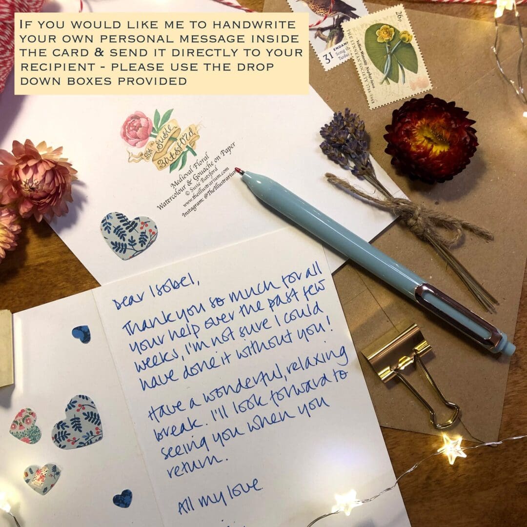 A handwritten personal note inside a floral greeting card, shown with a pen, dried flowers, and string, demonstrating The Illustrarium’s handwritten message service.