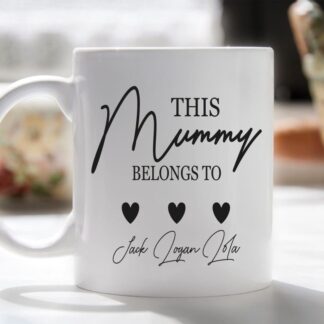 Personalized Mummy Mug - This Mummy Belongs To - Custom Name Coffee Cup - Mother's Day Gift