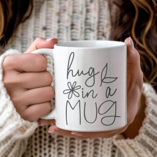 Hug in a Mug Coffee Cup - Printed Ceramic Mug