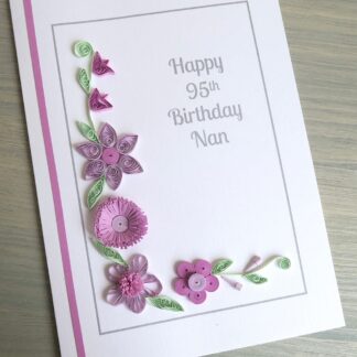 95th birthday card with a personalised message and lilac quilled flowers