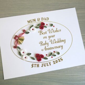 handmade 40th ruby wedding anniversary congratulations card with personalised message and quilled roses and daisies